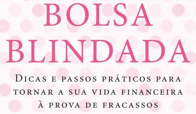 Livro Bolsa Blindada já em pré-venda!