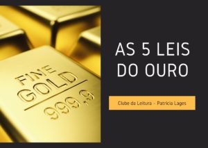 As 5 leis do ouro – O homem mais rico da Babilônia – P4